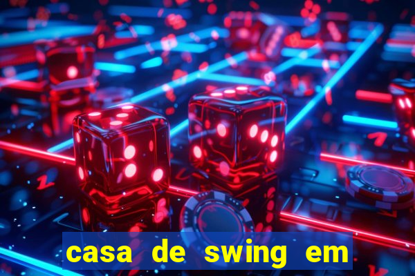 casa de swing em foz do iguaçu